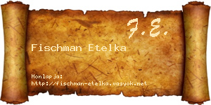 Fischman Etelka névjegykártya